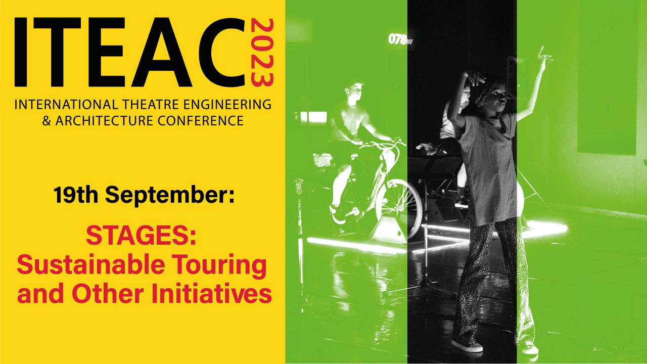 ITEAC Seminar: Buildings and Shows &#8211; STAGES: Sustainable Touring &#038; other initiatives