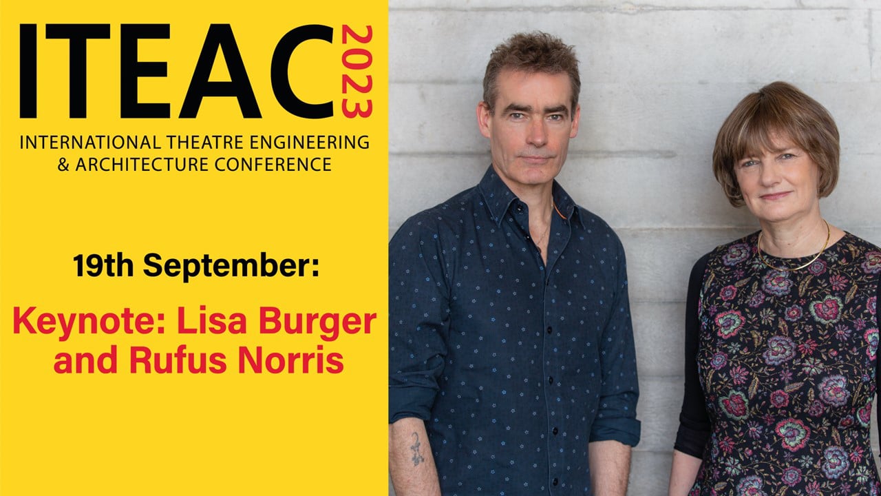 ITEAC Seminar: Sustainable Theatre Keynote by Lisa Burger and Rufus Norris