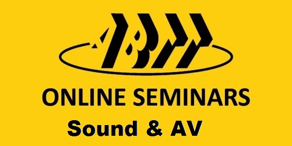 ABTT Seminars &#8211; Sound &#038; AV